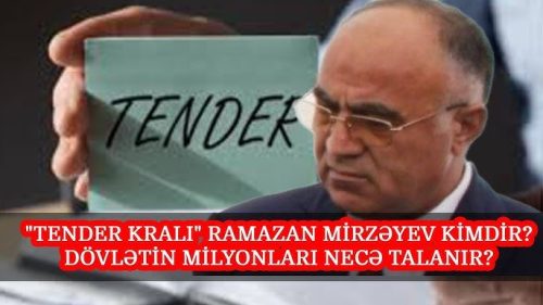 Hacı Ramazan Mirzəyev: Milyardlarla Tender Vəsaitini Necə Mənimsəyib