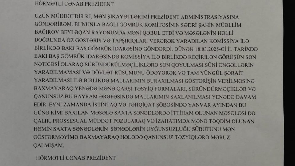 Elmir Ramazanov gömrükdə sahibkara qanunsuz təzyiq edir – Prezidentə müraciət var